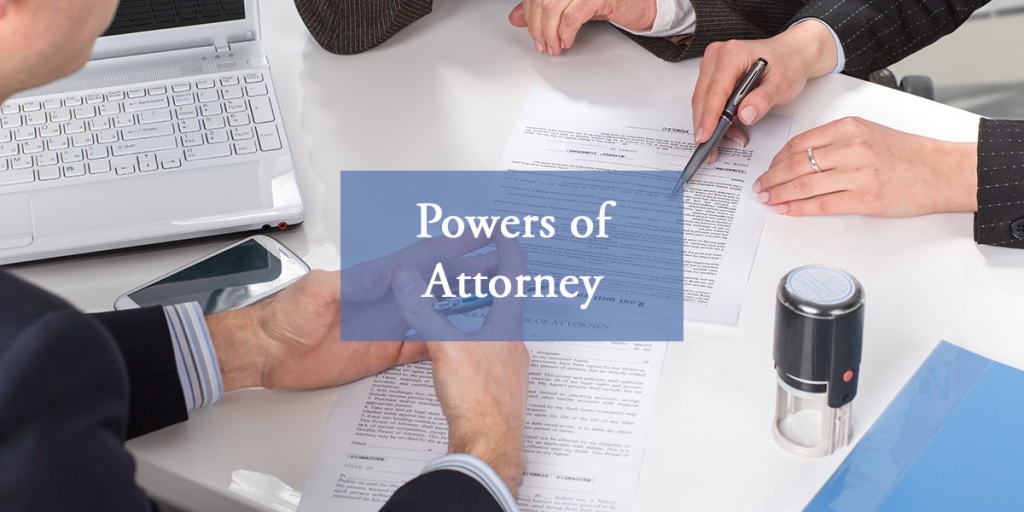 Powers of Attorney