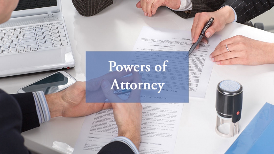 Powers of Attorney